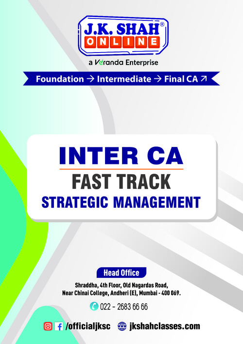 Strategic Management Fastrack Notes - J K Shah 
Detailed Revision Book 
