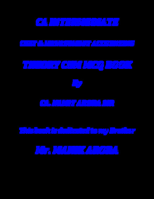 Costing Theory Book - Namit Arora 
Best Conceptual Notes for Revision
With MCQ's
