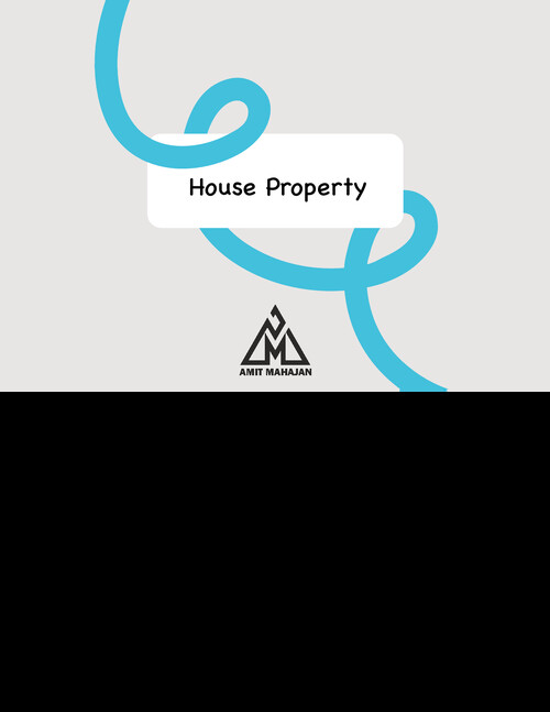 House Property notes by CA Amit Mahajan Sir for Jan 26.