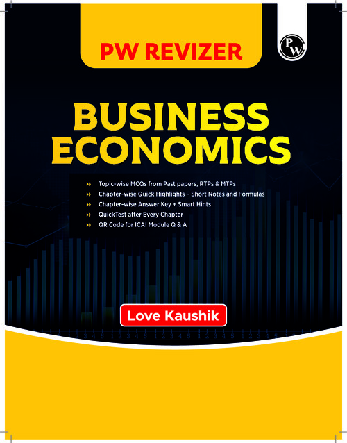 CA FOUNDATION BUSINESS ECONOMICS 
PW REVIZER 