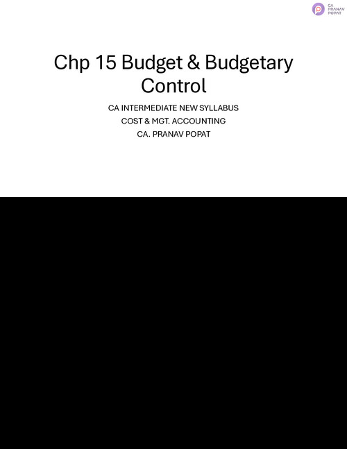 Cost chp 15 budget and budgetary control formulas and important questions by CA Pranav popat sir for Jan 26 