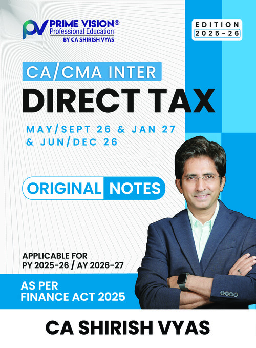 DT Concept Book 
For May/Sep 26 & Jan 27
By CA Shirish Vyas Sir 
Part 2