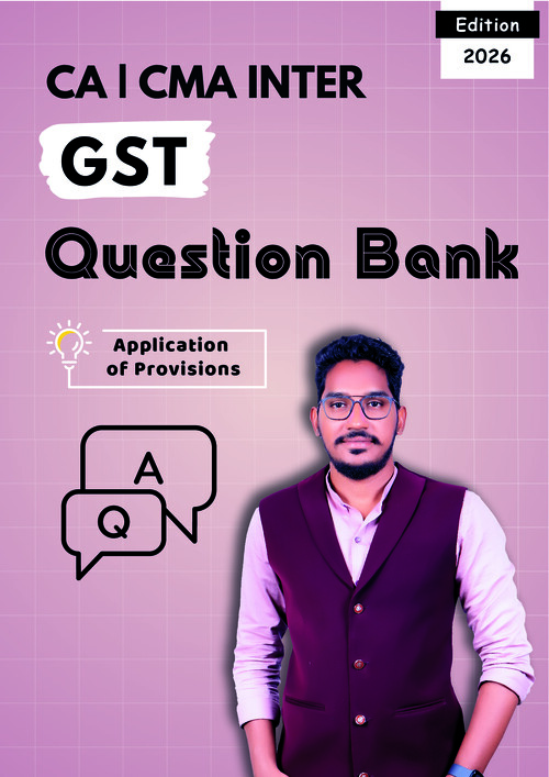 GST Question Bank - Shrestha CA 
May 26 Edition 