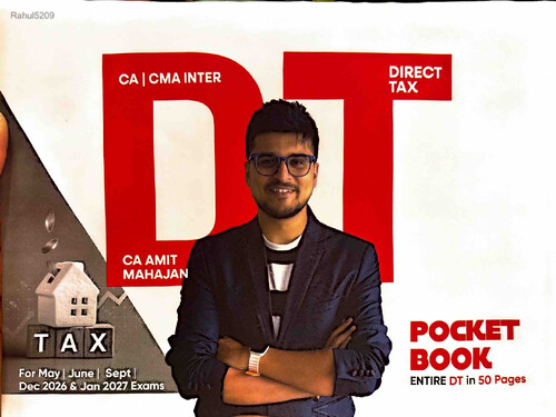 Direct Tax 
Pocket Book
For May 26, Sept 26, and Jan 27 
CA Amit Mahajan

