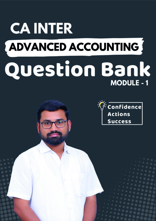 CA Inter - Advanced Accounting - Question Bank Module 1 - Shreshta 