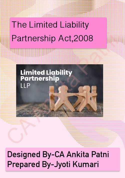 LLP ACT,2008 | By Ankita Patni