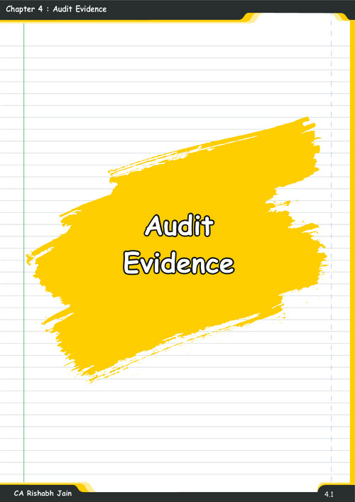 #Exclusive  
#Auditing & Ethics  #CA Rishabh Jain Sir's  #May 26 onwards

Chapter 4 :- Audit Evidence (Maestro Book) (SA 500) 