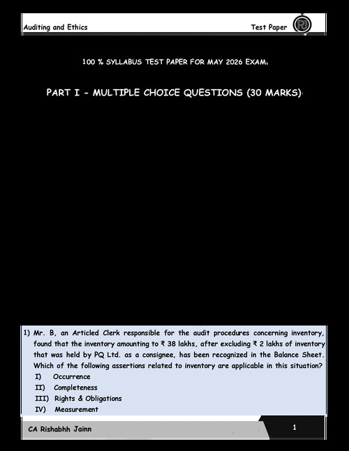 #Exclusive  #CA Rishabh Jain Sir's   #Auditing & Ethics

 #100Marks Test Paper 
(Question Paper with Answer sheet) 
