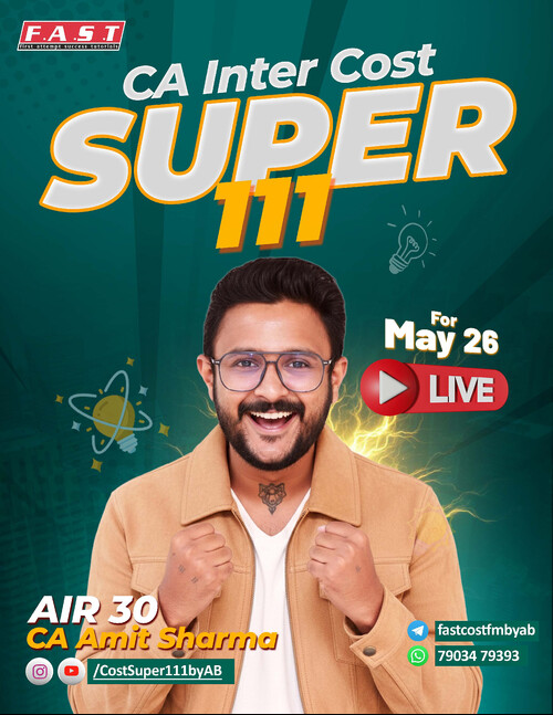 Cost and Management Accounting super 111 questions by CA Amit Sharma sir for May 26.