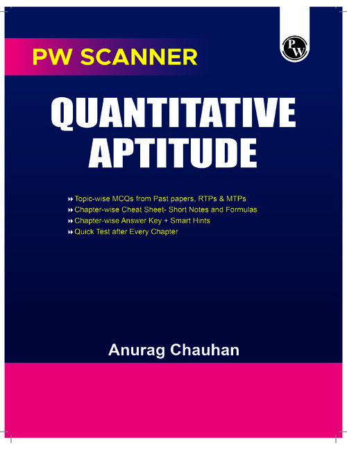 PW SCANNER 
QUANTITATIVE APTITUDE 