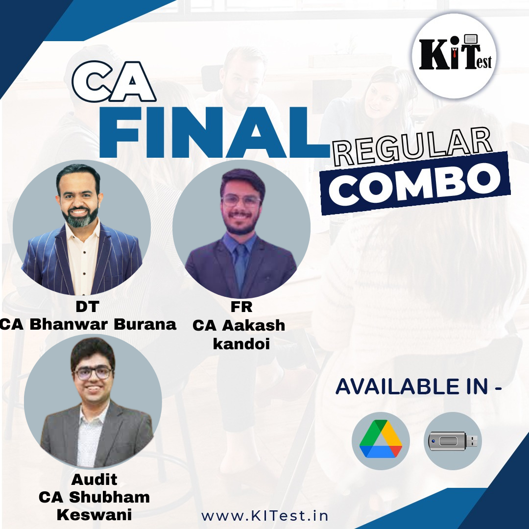 CA Final DT and FR and Audit Regular Batch By CA Bhanwar Borana CA Aakash kandoi CA Shubham Keswani