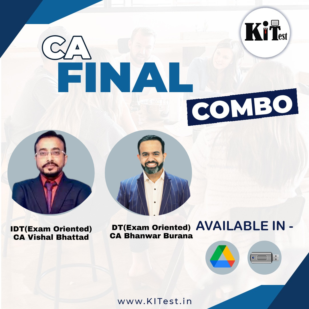 CA Final Combo DT Exam Oriented, IDT Exam Oriented Batch by CA Bhanwar Borana , CA Vishal Bhattad