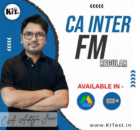 CA Inter FM Financial Management New Syllabus Regular Batch BY CA Aaditya Jain