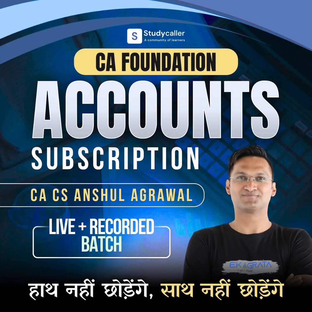 CA Foundation Accounts Subscription | Online Live Classes by CA CS Anshul Agrawal