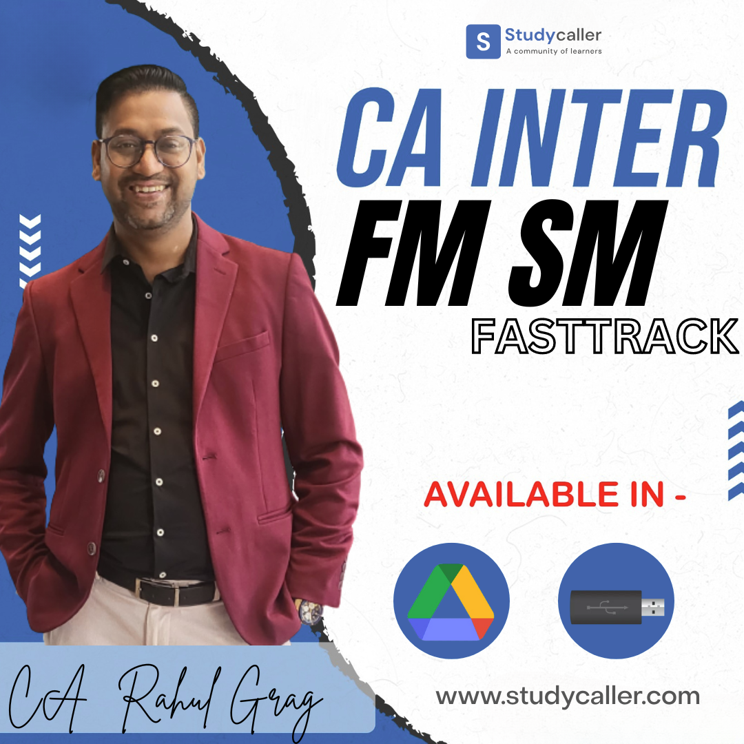 CA Inter FM SM New Syllabus Fasttrack Batch CA Rahul Garg