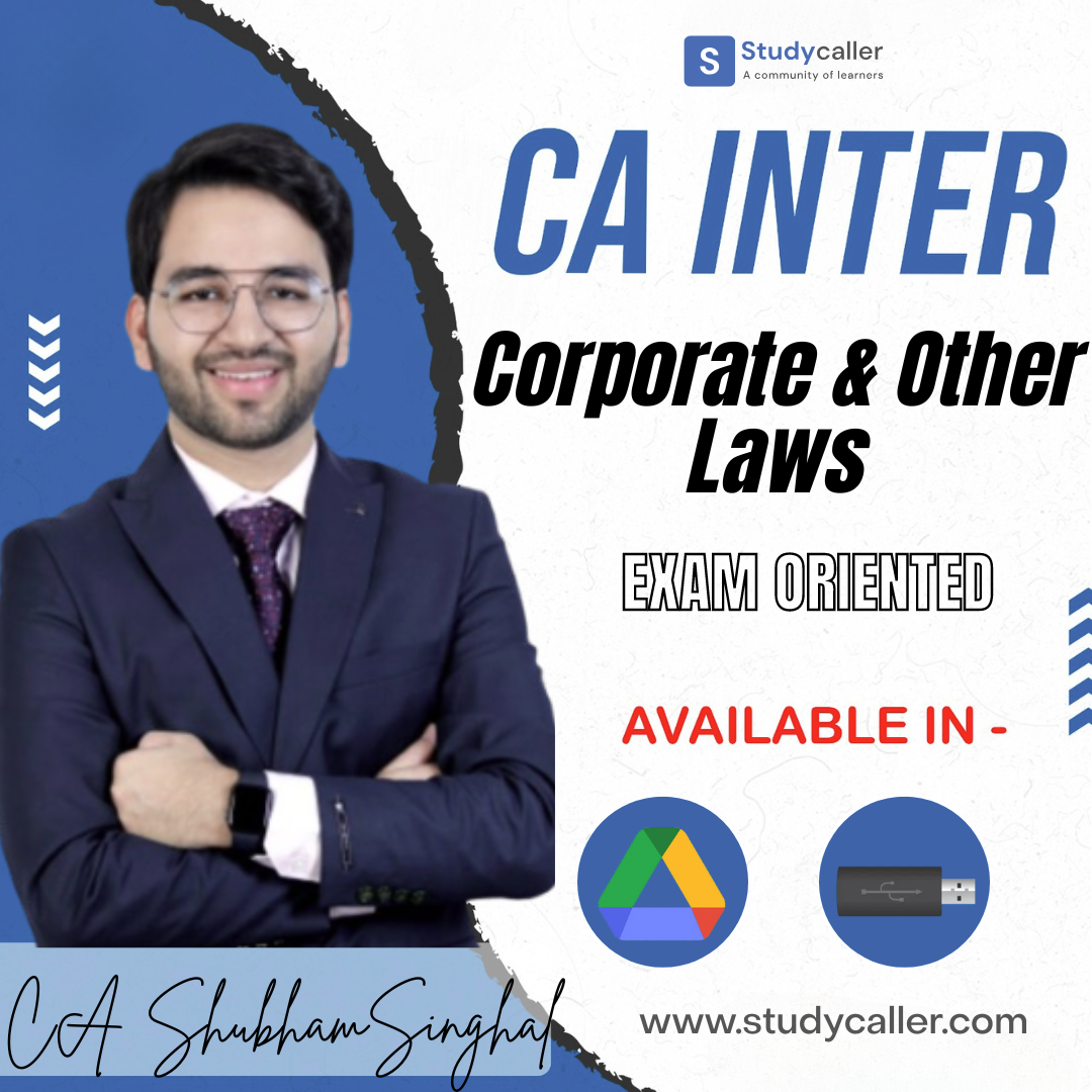 CA Inter Corporate and Other Law New Syllabus Exam Oriented Batch By CA Shubham Singhal