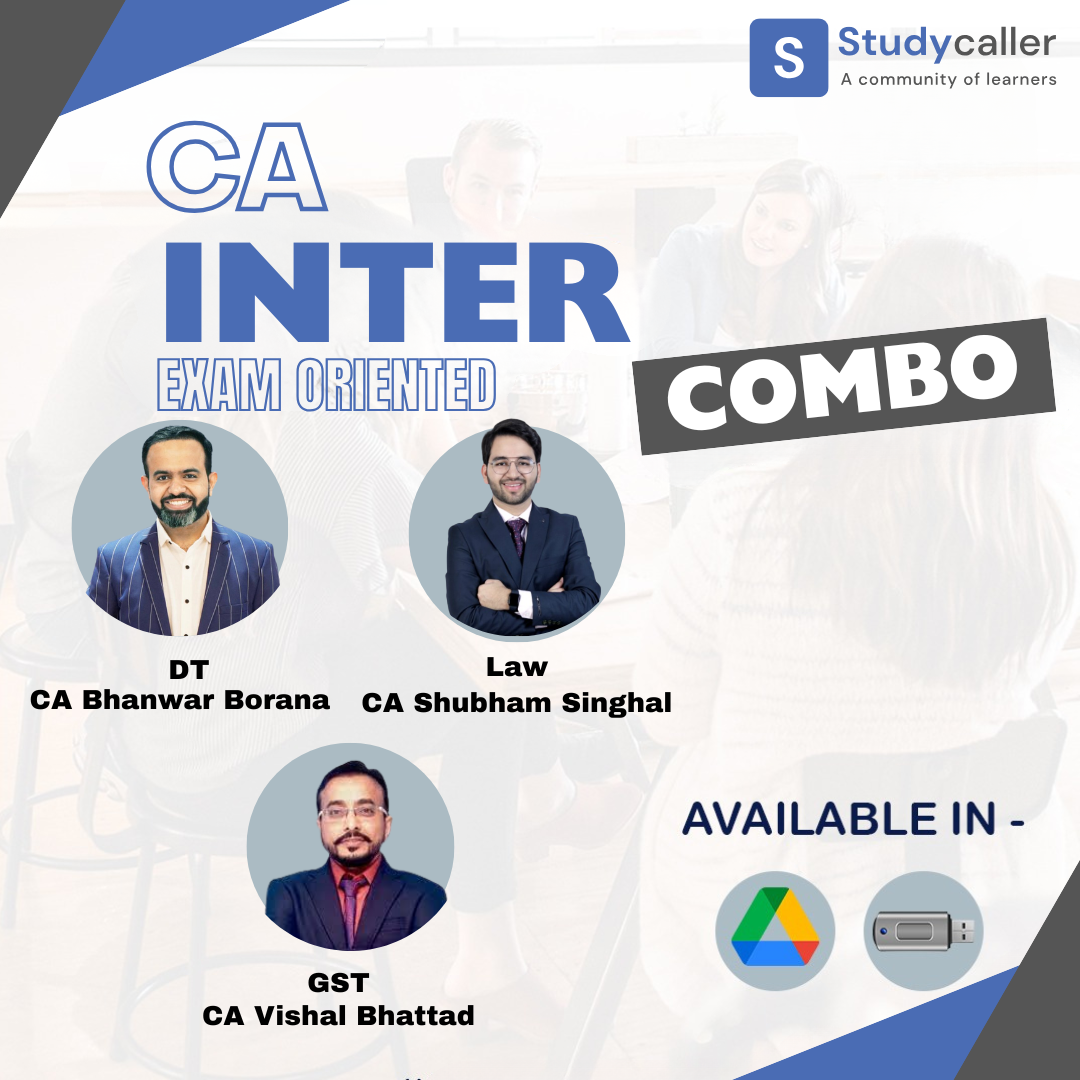CA Inter Combo IDT and LAW,DT New Exam Oriented Batch by CA Bhanwar Borana,CA Vishal Bhattad ,CAShubham Singhal