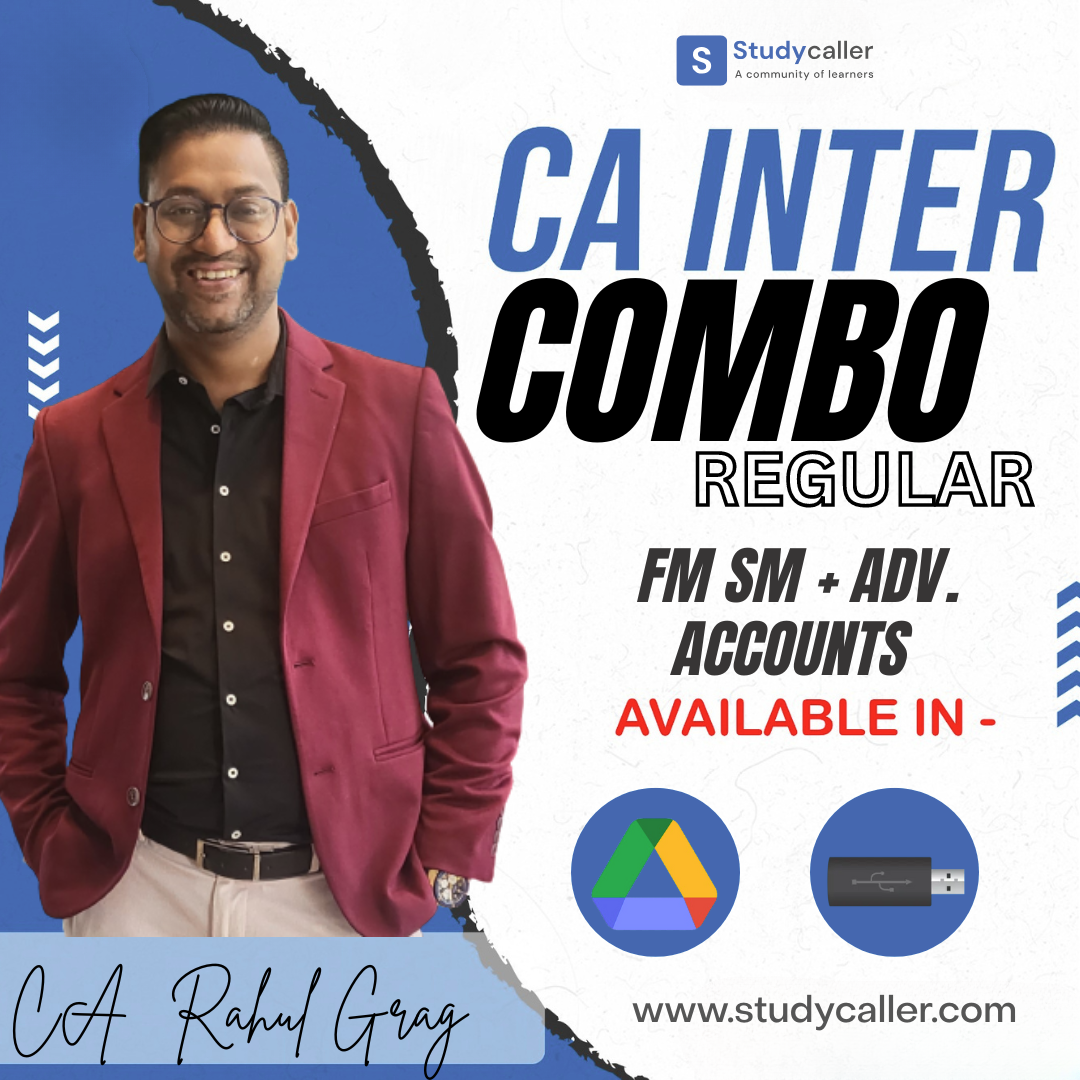 CA Inter Combo (FM SM and Advanced Accounts) Regular Batch CA Rahul Garg