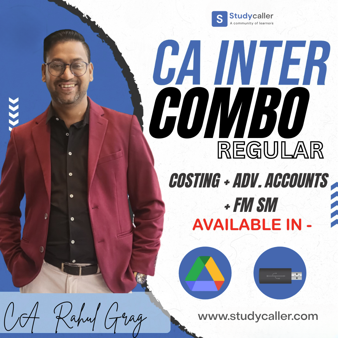 CA Inter Combo (Costing and Advanced Accounts and FM SM) Regular New Syllabus By CA Rahul Garg