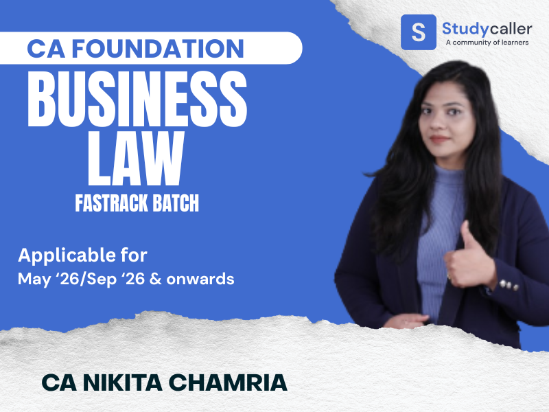 CA Foundation Business -Law Fast-Track Classes by Studycaller May 26
