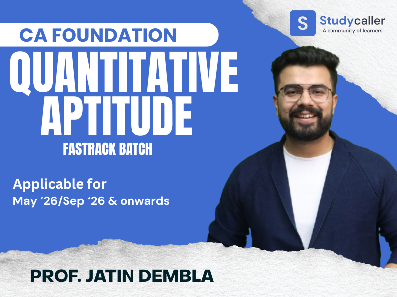 CA Foundation Quantitative Aptitude Fast-track Classes by Studycaller May 26