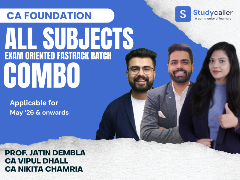 CA Foundation Exam Oriented Batch for May 26