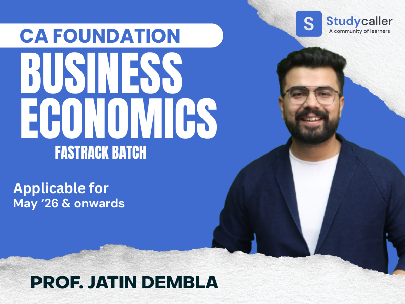 CA Foundation Business -Eco Fast-Track Classes by Studycaller May 26